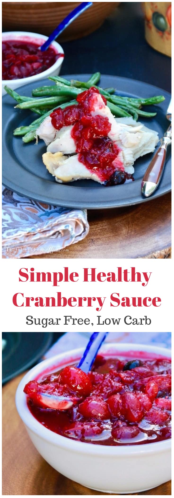 Healthy Cranberry Sauce - Sugar Free Simple Recipe | The Foodie Affair