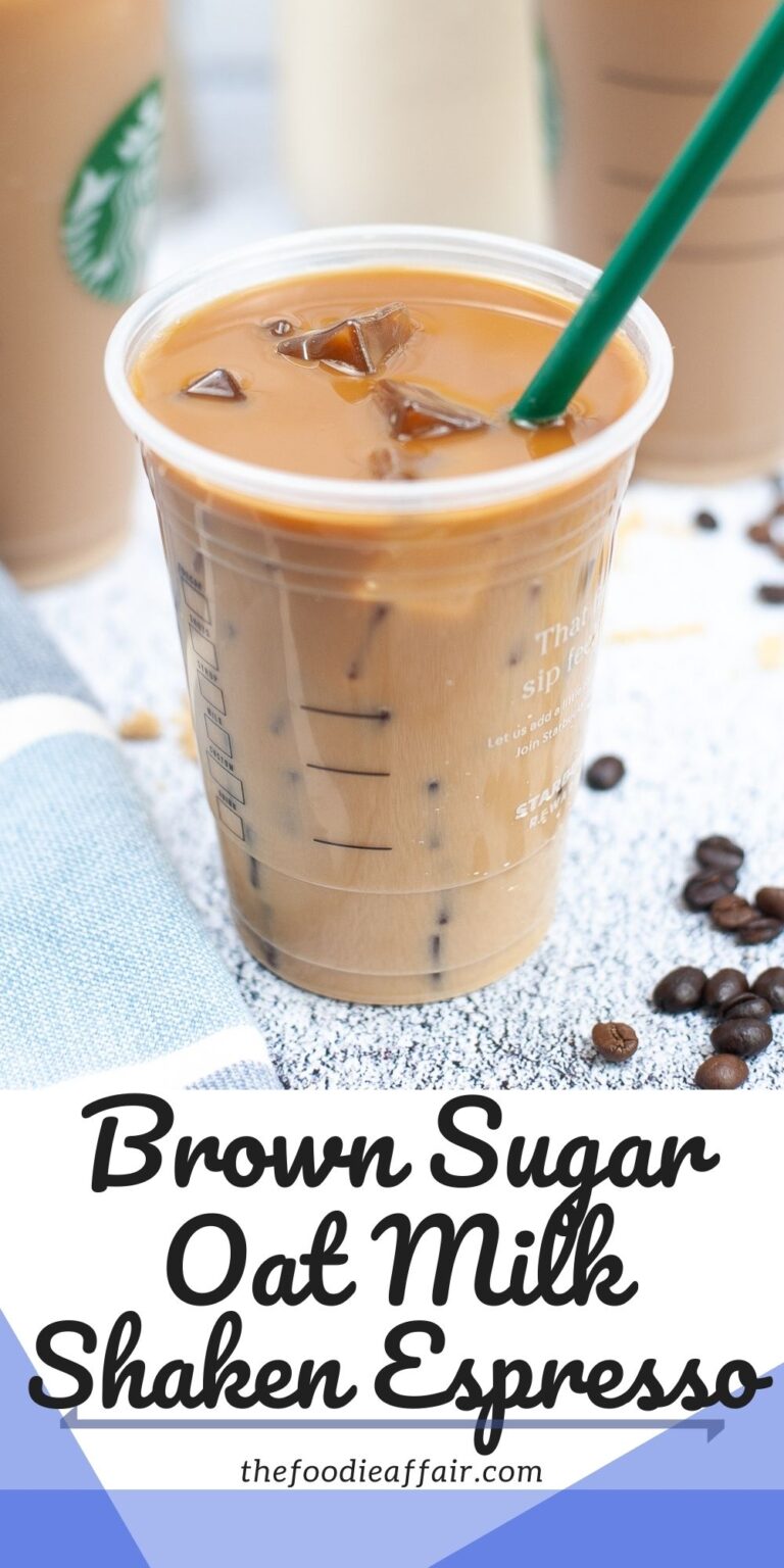 Brown Sugar Oat Milk Shaken Espresso Latte - The Foodie Affair